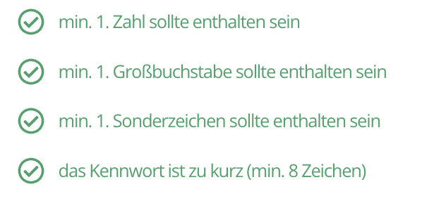 Anforderungen an Ihr Kennwort